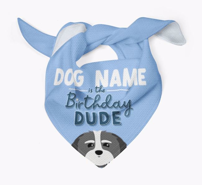 Birthday Dude: Personalized {breedFullName} Bandana